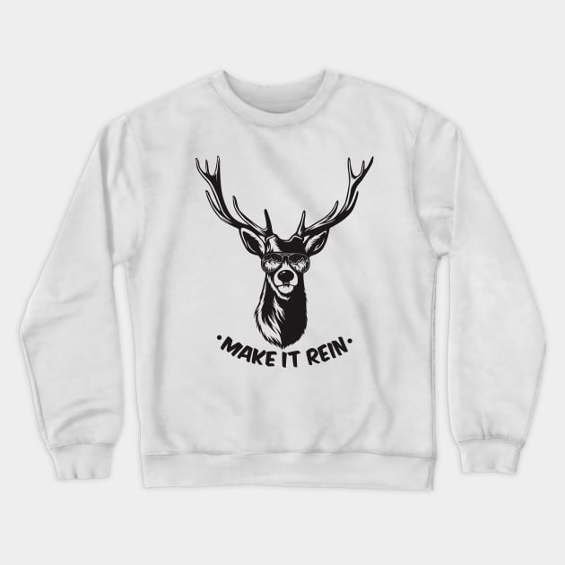 Make it Rein Crewneck Sweatshirt by pmuirart